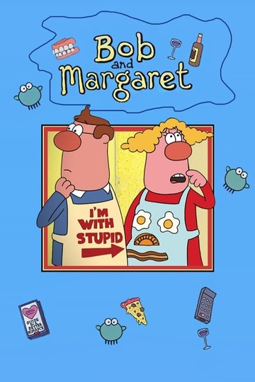 Poster of Bob and Margaret