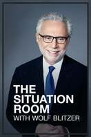 Poster of The Situation Room with Wolf Blitzer