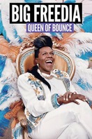 Poster of Big Freedia: Queen of Bounce
