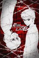 Poster of Evil or Live