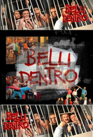 Poster of Belli dentro