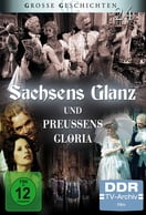 Poster of Saxony's Gloss and Prussia's Glory
