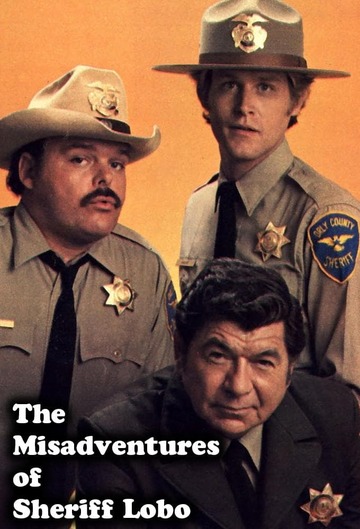 Poster of The Misadventures of Sheriff Lobo
