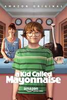 Poster of A Kid Called Mayonnaise