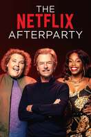 Poster of The Netflix Afterparty