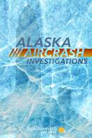 Poster of Alaska Aircrash Investigations