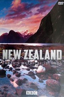 Poster of New Zealand: Earth's Mythical Islands
