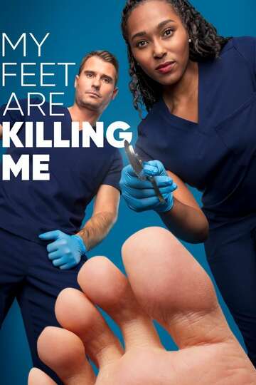 Poster of My Feet are Killing Me