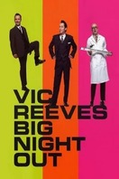 Poster of Vic Reeves Big Night Out