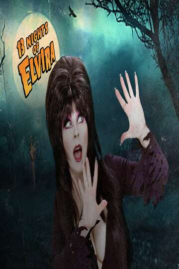Poster of 13 Nights of Elvira