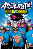 Poster of The Aquabats! Super Show!