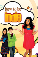 Poster of How to Be Indie