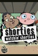 Poster of Shorties Watchin' Shorties