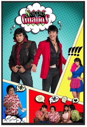 Poster of Nosotros los Guapos