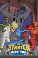 Poster of Stretch Armstrong & the Flex Fighters