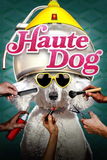 Poster of Haute Dog