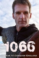 Poster of 1066:  A Year to Conquer England