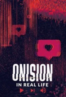 Poster of Onision: In Real Life