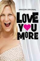 Poster of Love You More
