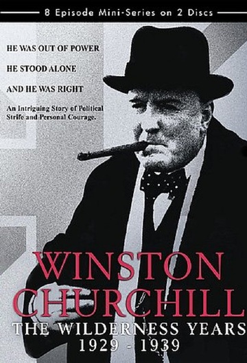Poster of Winston Churchill: The Wilderness Years