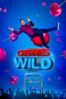 Poster of Cherries Wild