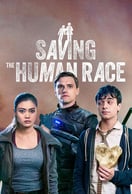 Poster of Saving the Human Race