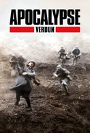 Poster of Apocalypse: The Battle of Verdun