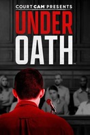 Poster of Court Cam Presents Under Oath