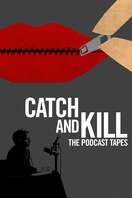 Poster of Catch and Kill: The Podcast Tapes