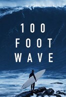 Poster of 100 Foot Wave