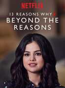Poster of 13 Reasons Why: Beyond the Reasons