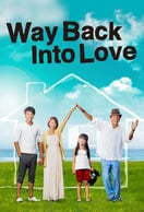 Poster of Way Back into Love