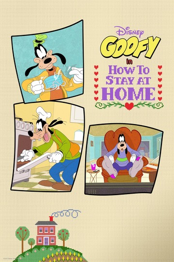 Poster of Disney Presents Goofy in How to Stay at Home
