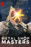 Poster of Metal Shop Masters