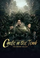 Poster of Candle in the Tomb: The Worm Valley