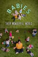 Poster of Babies: Their Wonderful World