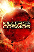 Poster of Killers of the Cosmos