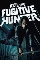Poster of Akil the Fugitive Hunter