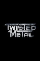 Poster of Twisted Metal