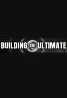 Poster of Building the Ultimate