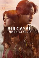Poster of Bulgasal: Immortal Souls
