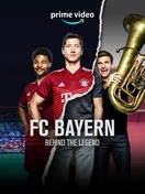 Poster of FC Bayern – Behind the Legend