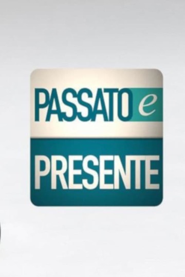 Poster of Passato e Presente