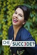 Poster of Che succ3de?