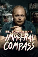 Poster of Bill Burr Presents Immoral Compass