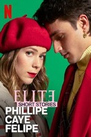 Poster of Elite Short Stories: Phillipe Caye Felipe