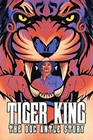 Poster of Tiger King: The Doc Antle Story