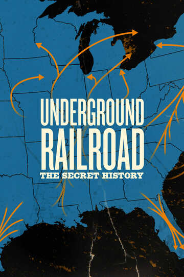Poster of Underground Railroad: The Secret History