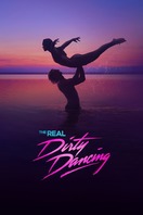 Poster of The Real Dirty Dancing