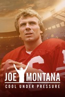 Poster of Joe Montana: Cool Under Pressure